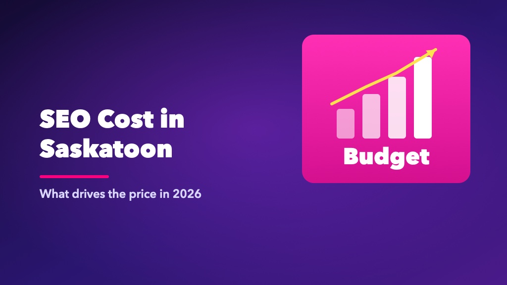 SEO cost in Saskatoon guide for small businesses in 2026